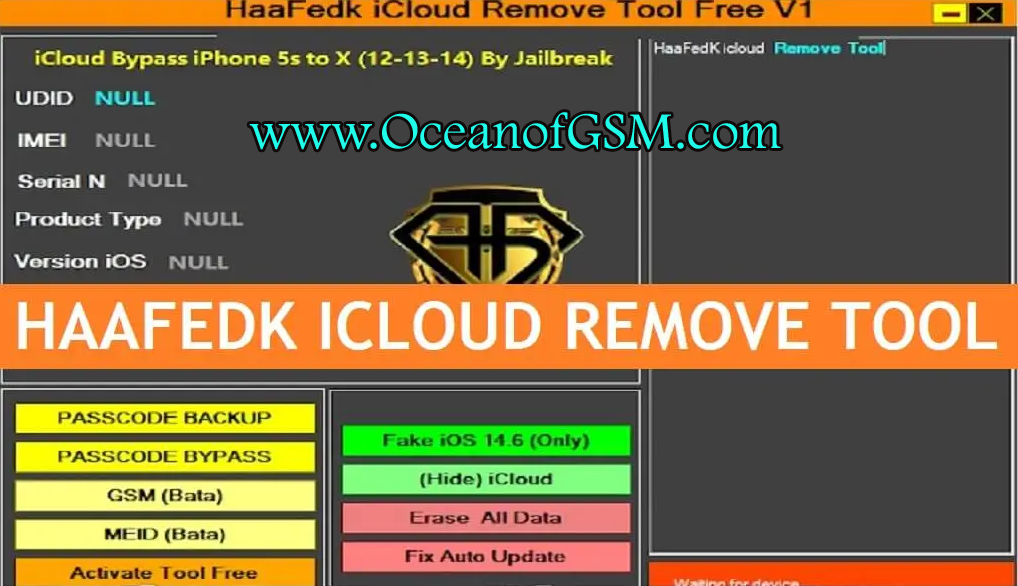 HaaFedk iCloud Remove Tool Free V1 - 5s To X (12-13-14) Need Jailbreak Device: